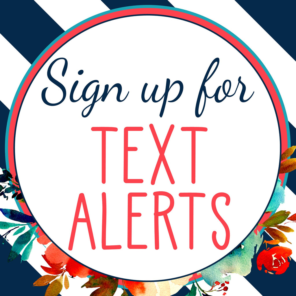 'Sign up for text alerts' | Villari Chic Boutique is a women's online fashion boutique located in Severna, Maryland